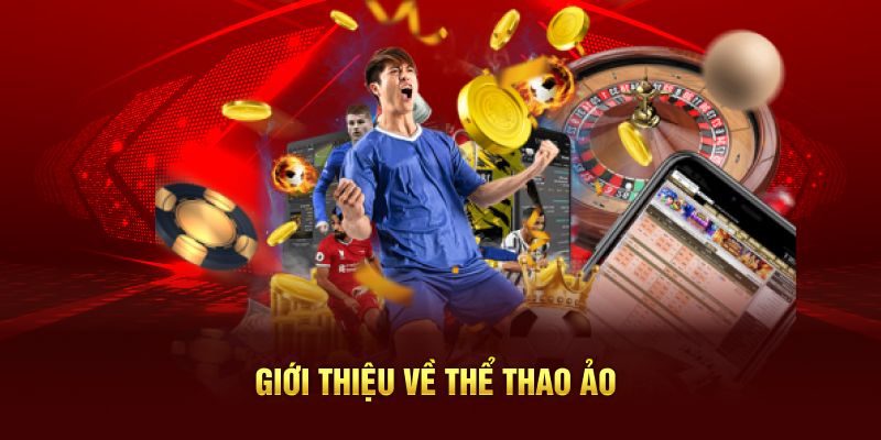 Giới thiệu về thể thao ảo