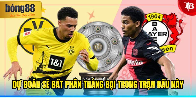 Dự đoán sẽ bất phân thắng bại trong trận đấu này